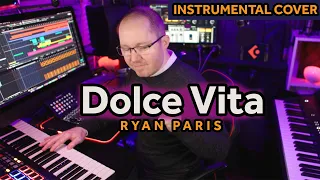 Dolce Vita - Ryan Paris | Instrumental Synth Cover