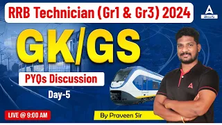 RRB Technician (Gr1 & Gr3) 2024 | GK/GS | PYQs Discussion | Day - 5