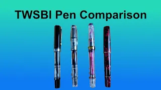 TWSBI Comparison - Fountain Pen Showdown