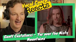 GEOFF CASTELUCCI  "Far Over The Misty Mountains Cold" - Vocal Coach REACTS