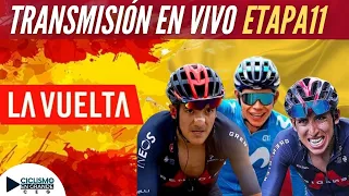 TRANSMISIÓN EN VIVO ETAPA 11 | VUELTA ESPAÑA | 2021 | CICLISMO EN GRANDE