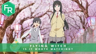 Is Flying Witch Worth Watching? | First Reaction Episodes 1-8