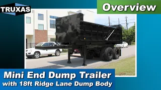 Overview: Mini End Dump Trailer with 18ft Ridge Lane Dump Body