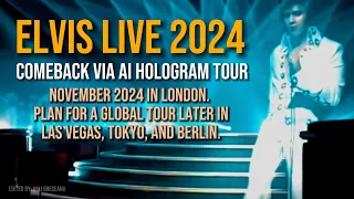 Elvis is Back in 2024 on Stage | Elvis Presley on Stage in 2024 in London, New York and Las Vegas