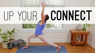 Up Your Connect  |  20-Minute Yoga Practice