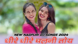 धीरे धीरे चलनी तोय / Dheere Dheere Chalni Toy / New Nagpuri Song 2024 / Ras Ranchi Dj Boys #nagpuri