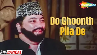 Do Ghoont Pila De - Lyrical | Narendra Chanchal | Amjad Khan