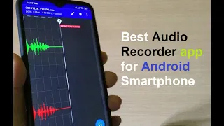 Best Audio Recorder app for Android Smartphone