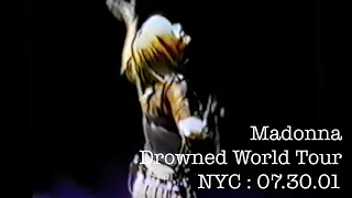 Madonna - Drowned World Tour - NYC - July 30, 2001