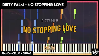 Dirty Palm - No Stopping Love | Piano + Cello + Drums Cover, free sheet