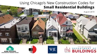 Using Chicago's New Construction Codes for Small Residential Buildings Full Revision