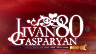 Jivan Gasparyan's 80th birthday celebration concert in Yerevan, Armenia