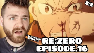 SUBARU IS THE MAN??!!!! | RE:ZERO EPISODE 16 | SEASON 2 | New Anime Fan! | REACTION