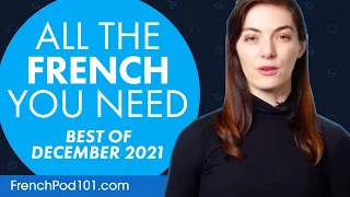 Your Monthly Dose of French - Best of December 2021