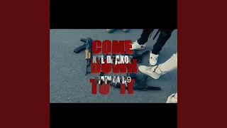 Come Down To It (feat. MainTain9)