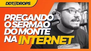 O SERMÃO DO MONTE E A INTERNET