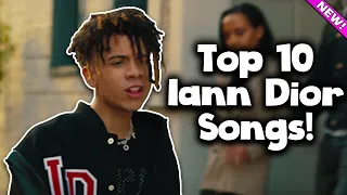 Top 10 Iann Dior Songs!