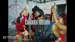 Chakka Riddim Mix (DJ Truu Talent) 2024