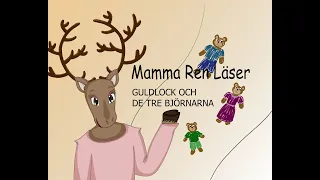 MAMMA REN LÄSER - Guldlock och de tre björnarna - Ritsaga