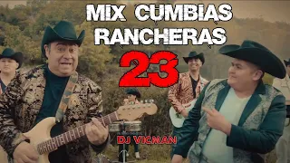 Mix Cumbias Rancheras 23 - Dj Vicman Chile