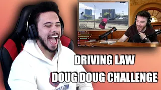 DOUG DOUG DRIVE LAW REACTION