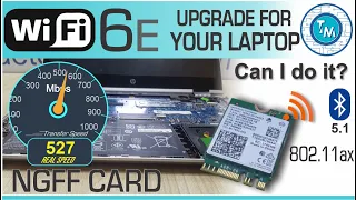 How to upgrade my Laptop's WiFi to WiFi 6E  with M.2 card - Great choice!