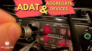 How to use ADAT & Aggregate Devices For More Inputs