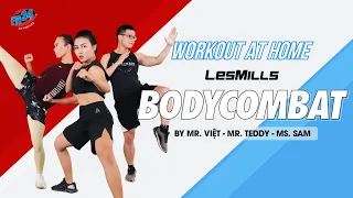 BODY COMBAT BY MR. VIỆT - MR. TEDDY - MS. SAM |Workout At Home With Fit24|