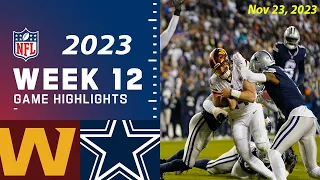 Washington Commanders vs Dallas Cowboys 11/23/23 FULL GAME Week 12 | NFL Highlights Today