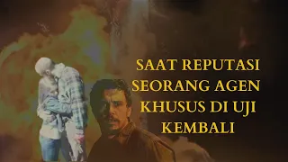 CERITA FILM, Saat Reputasi Seorang Agen Khusus di Uji Kembali - ALUR CERITA FILM #alurceritafilm