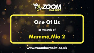 Mamma Mia 2 - One Of Us - Karaoke Version from Zoom Karaoke