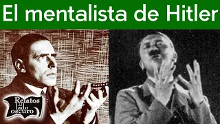 Hanussen, El mentalista de Hitler | Relatos del lado oscuro