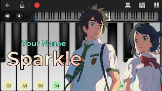 Sparkle - Your Name (Kimi no Na wa) • Perfect Piano • Notes in Description