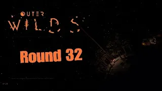 Outer Wilds - Blind Run (Round 32)