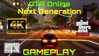 GAMEPLAY- GTA Online Next Gen (Day And Night Gameplay 4K 60 Fps)