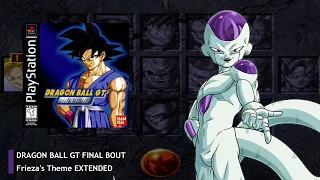 Dragon Ball GT Final Bout OST - Frieza's Theme [EXTENDED]