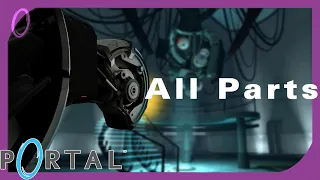 GLaDOS Plays Portal [All Parts]