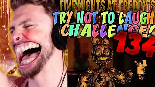 [FNAF SFM] FIVE NIGHTS AT FREDDY'S TRY NOT TO LAUGH CHALLENGE REACTION #134