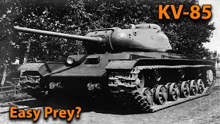 KV-85 | Easy Prey?