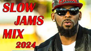 R. Kelly - SLOW JAMS MIX 2024 🍉🍉🍉 - Greatest Slow Jams Mix 2024 n.17 #rkelly #slowjams #songs2024