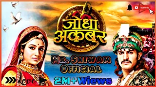 DIL KO DHADAKNA TUMNE SIKHAYA FULL SONG : JODHA AKBAR | SERIAL SONG | HINDI | BY MR SHIWAM OFFICIAL