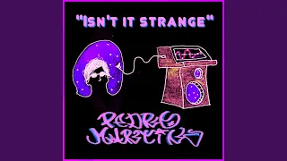 Isn't It Strange (feat. Thundercat & JD Beck)