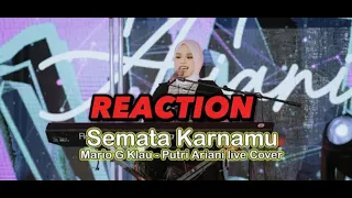 Semata Karenamu - Mario G Klau (Putri Ariani Cover) REACTION