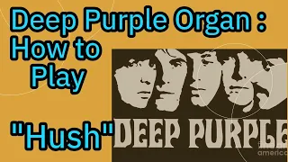 How to Play Hush by Deep Purple