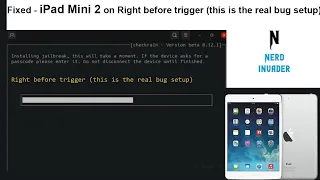 FIXED - iPad Mini 2 Stuck on Right before trigger (this is the real bug setup) | Checkra1n jailbreak