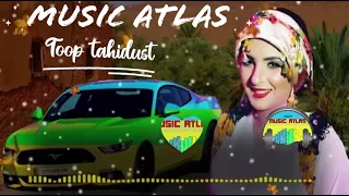 Meilleurs tahidust atlas trwi tgahlab 🔥🎵👏🏻روائع تحيدوست أطلس