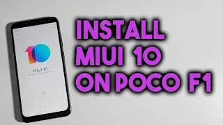 Install MIUI10 Fastboot Rom on POCO F1 - Official WAY | Unlock Bootloader