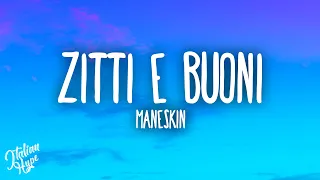 Måneskin - Zitti E Buoni