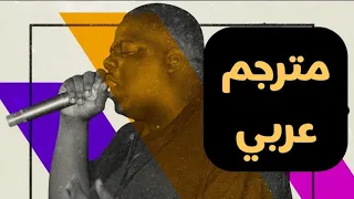 The Notorious BIG - Things Done Changed (مترجمة عربي)