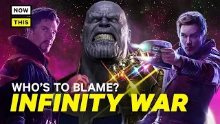 Who's to Blame for the Infinity War Ending? (SPOILERS) | NowThis Nerd